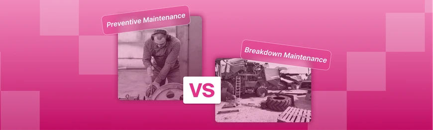 Preventive Maintenance vs Breakdown Maintenance in Construction | FirstBit