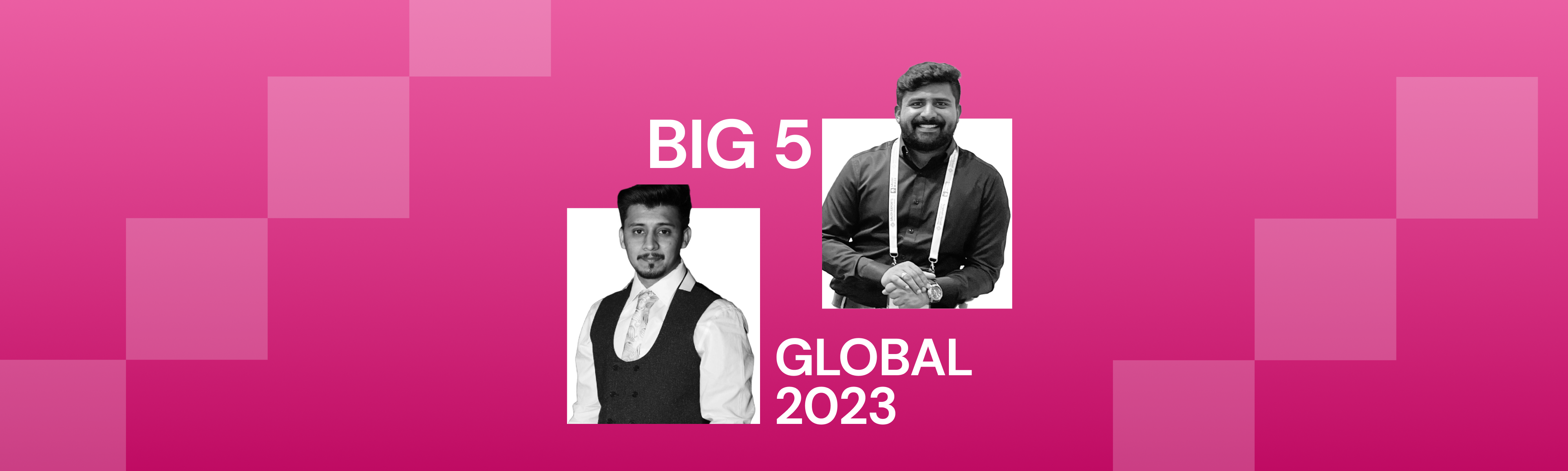 First Bit at Big 5 Global 2023: Final Highlights