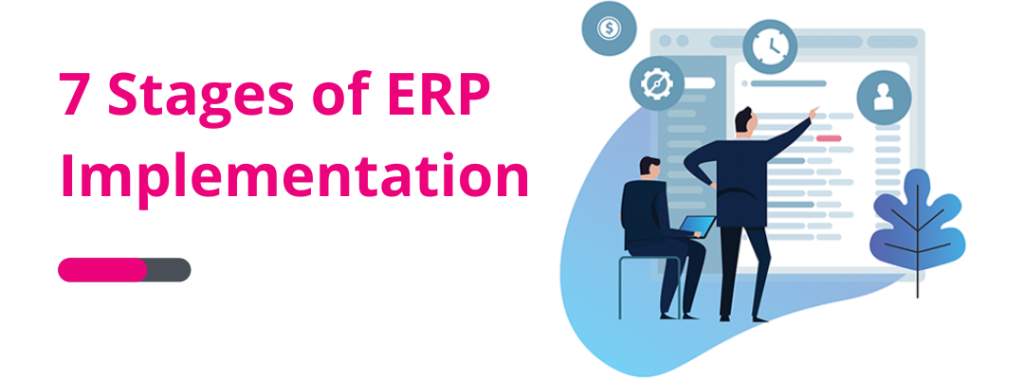 7 Stages of ERP Implementation